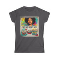 If My Face Doesn’t Say It My Mouth Will T-Shirt — Bold Women’s Graphic Tee