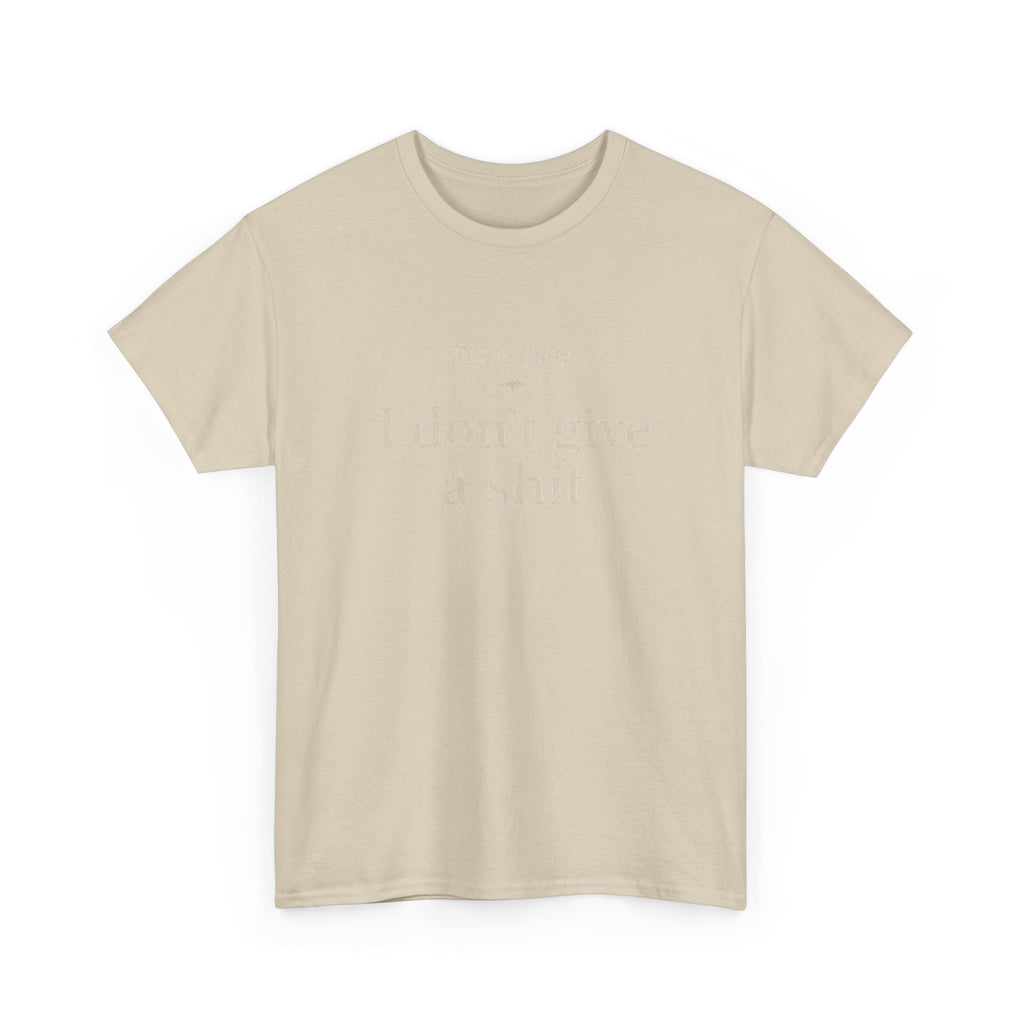 Graphic Tee — "Respectfully, I Don't Give a Shit" Bold Statement T-Shirt
