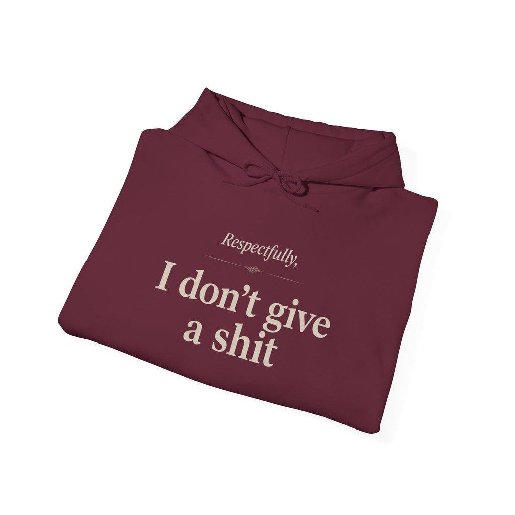 Hoodie: "Respectfully, I Don't Give a Shit" Graphic Oversized Pullover