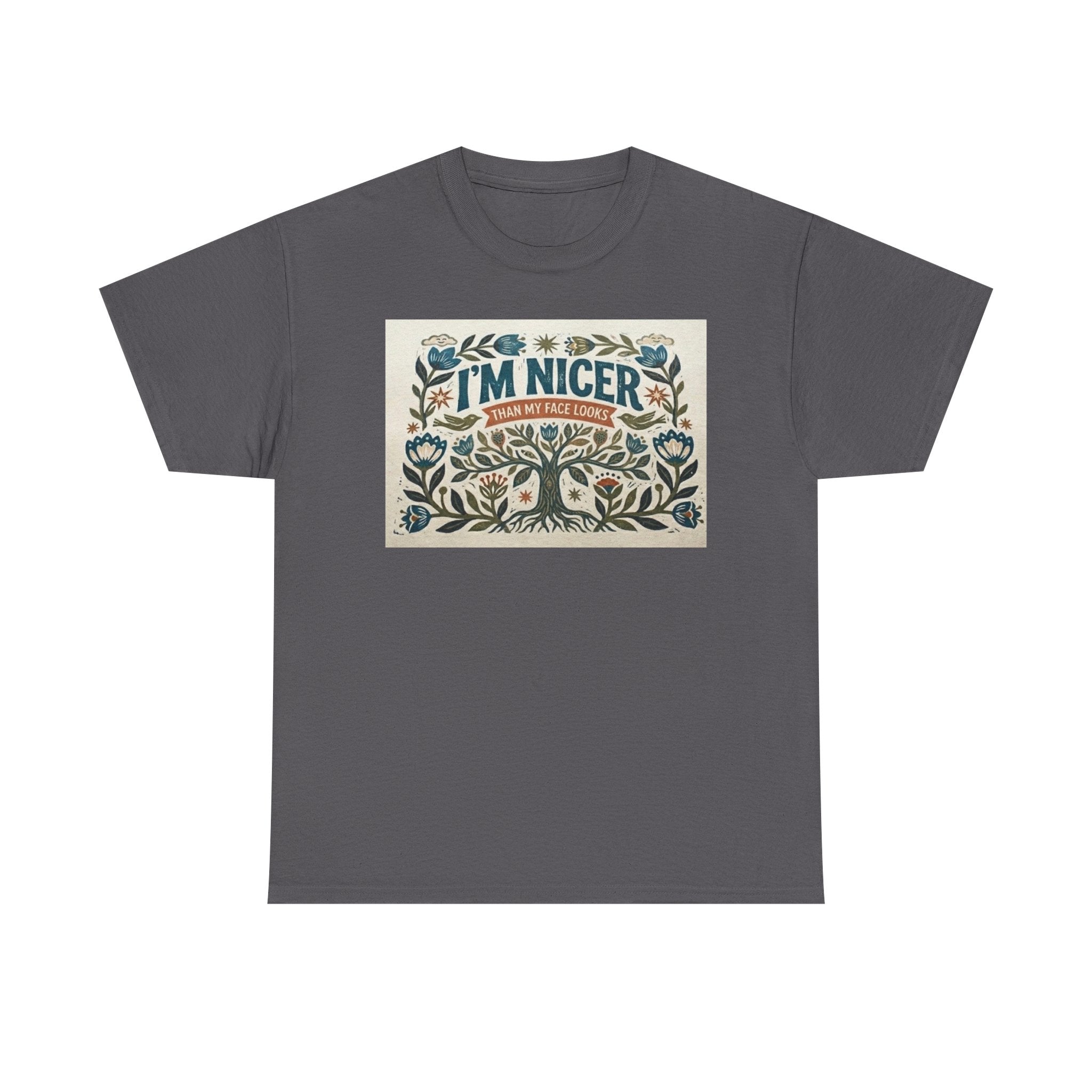 I’m Nicer Than I Seem Floral Graphic Tee – Vintage Folk Art Humor Shirt