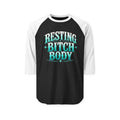 Resting Bitch Body Raglan Shirt