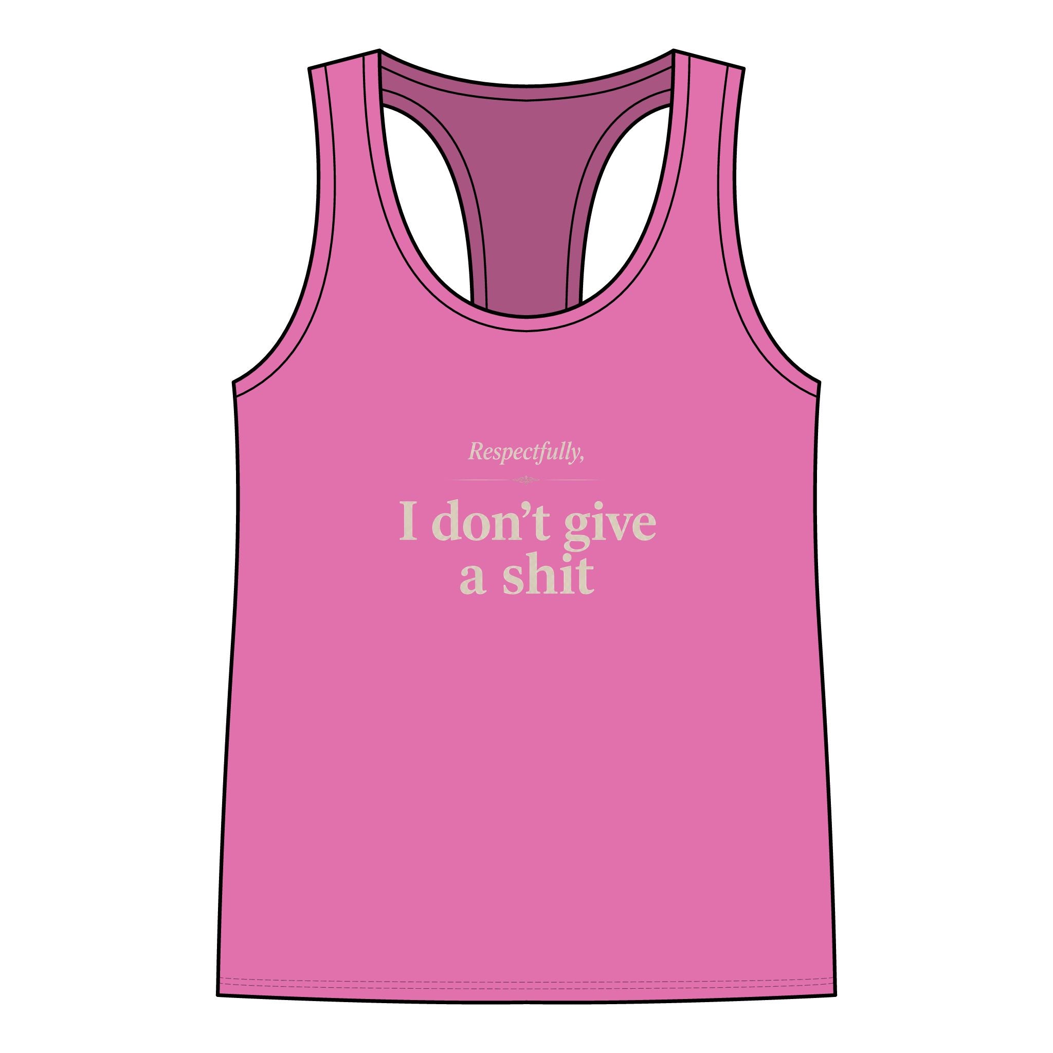 Racerback Tank – "Respectfully, I don’t give a shit" Graphic