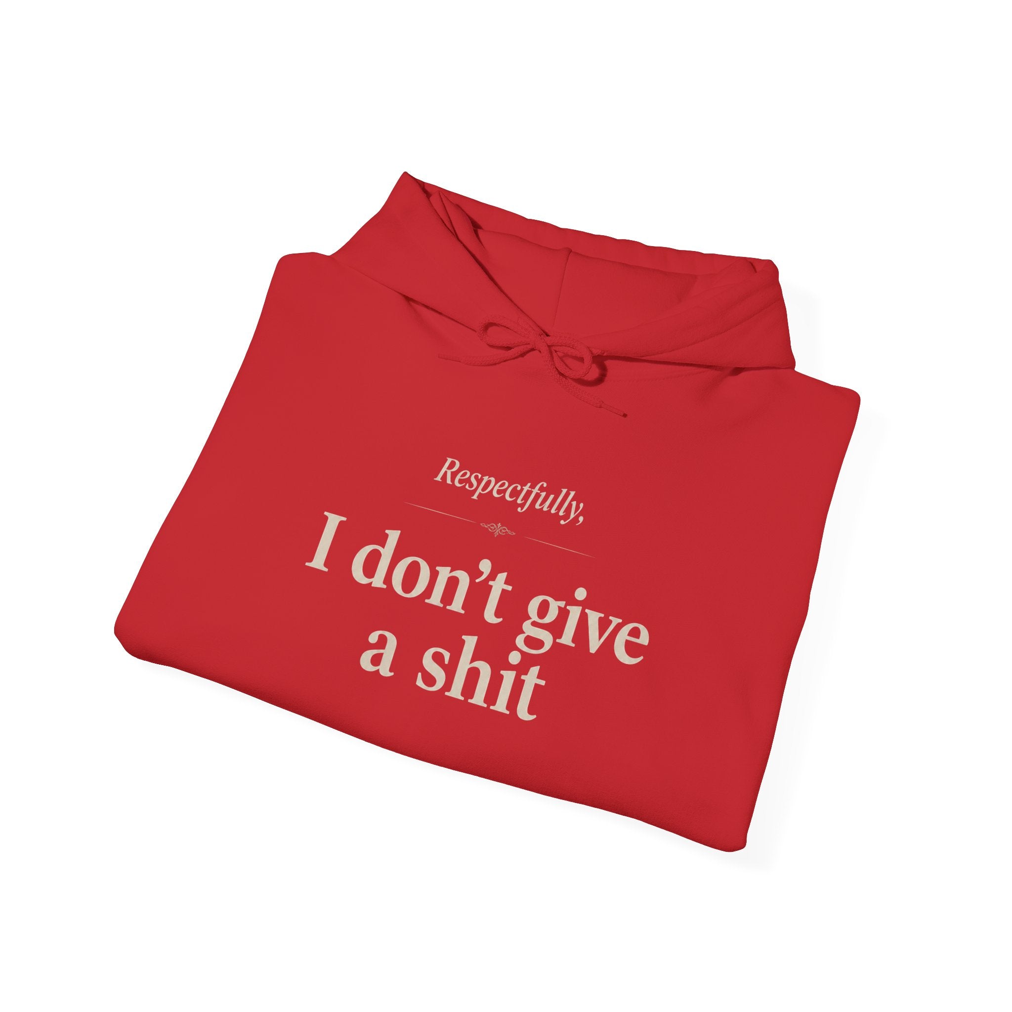 Hoodie: "Respectfully, I Don't Give a Shit" Graphic Oversized Pullover