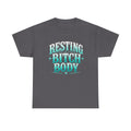 Resting Bitch Body Tee — Sassy Graphic White T‑Shirt