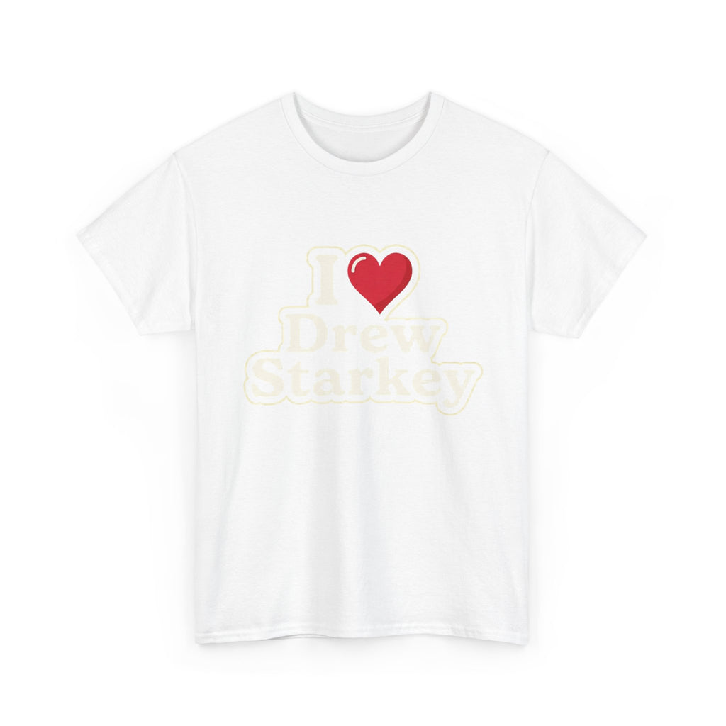 I  Drew Starkey T-Shirt — Fan Tee for Fans of Actor Drew Starkey