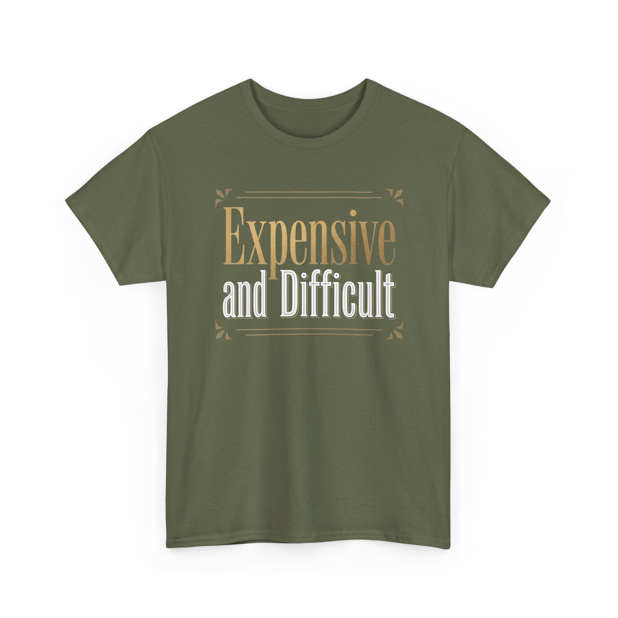 Expensive and Difficult Tee — Elegant Gold Script Graphic T‑Shirt