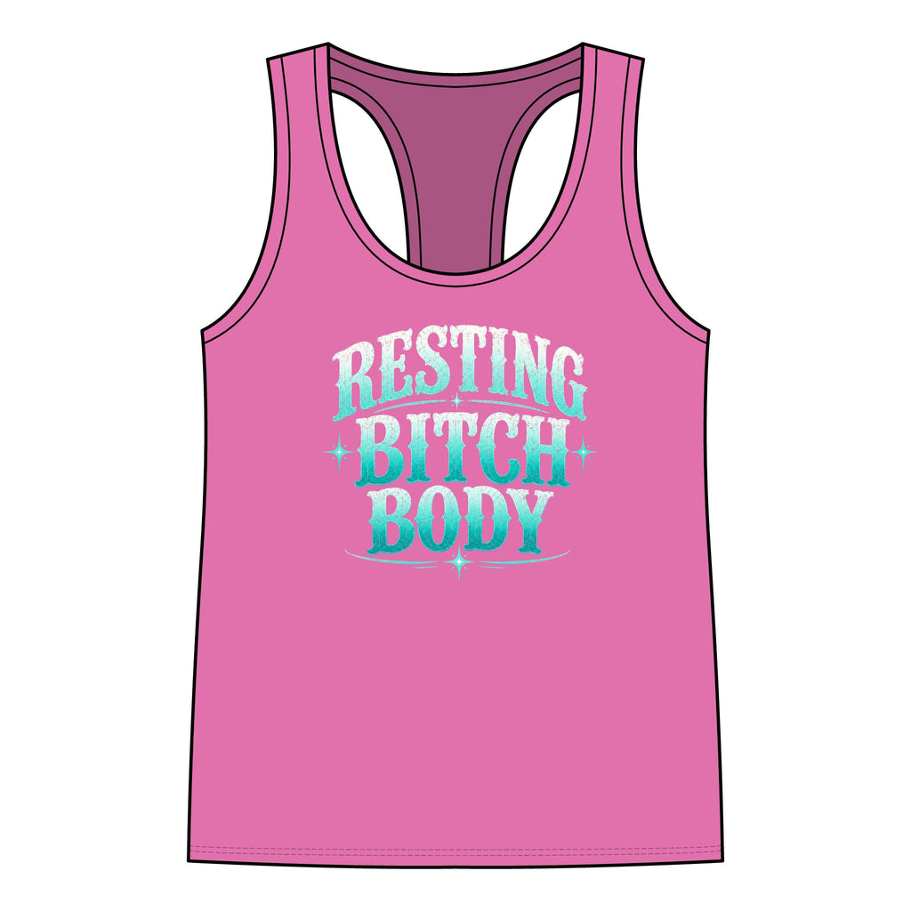 Resting Bitch Body Racerback Tank — Funny Sassy Women's Muscle Tee