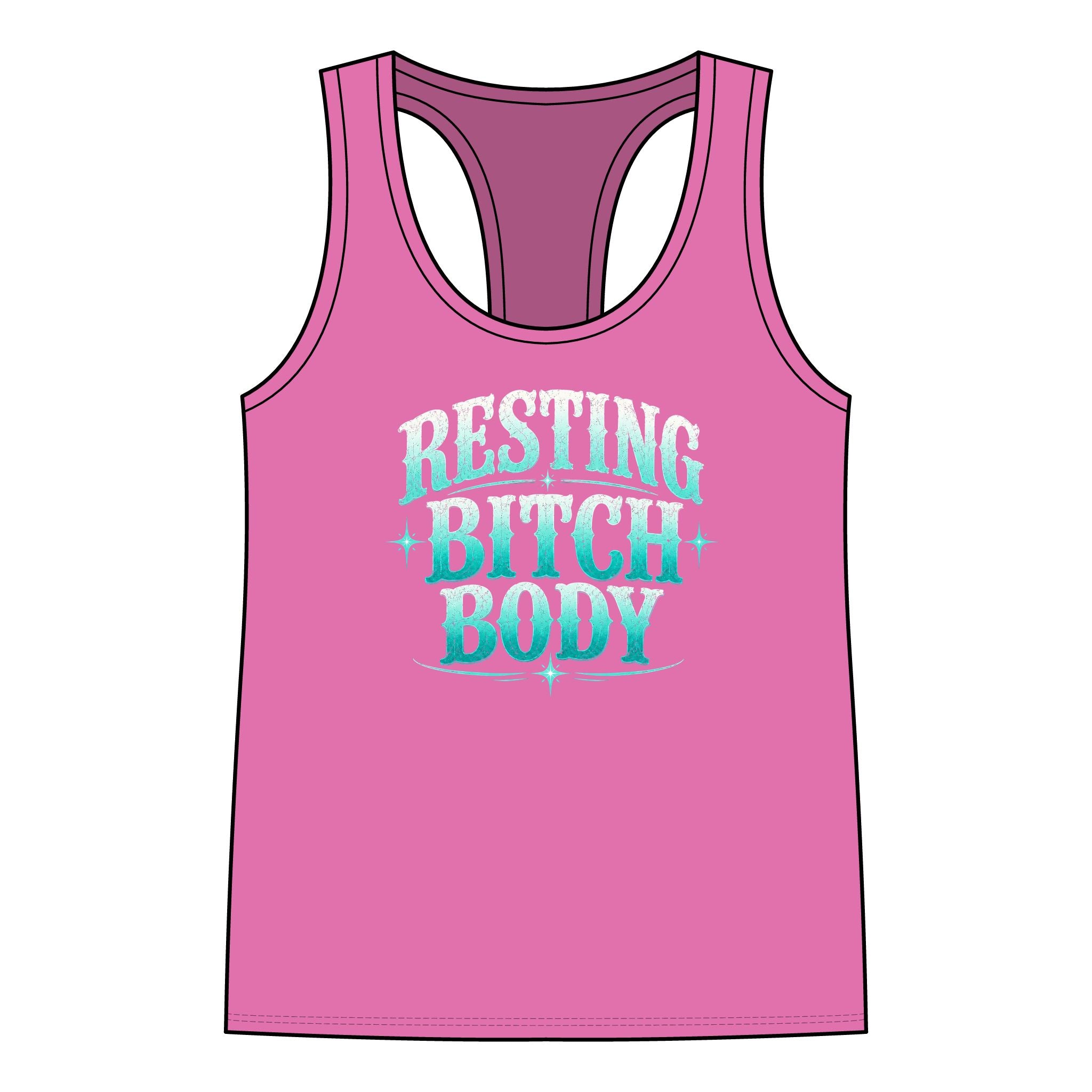 Resting Bitch Body Racerback Tank — Funny Sassy Women's Muscle Tee