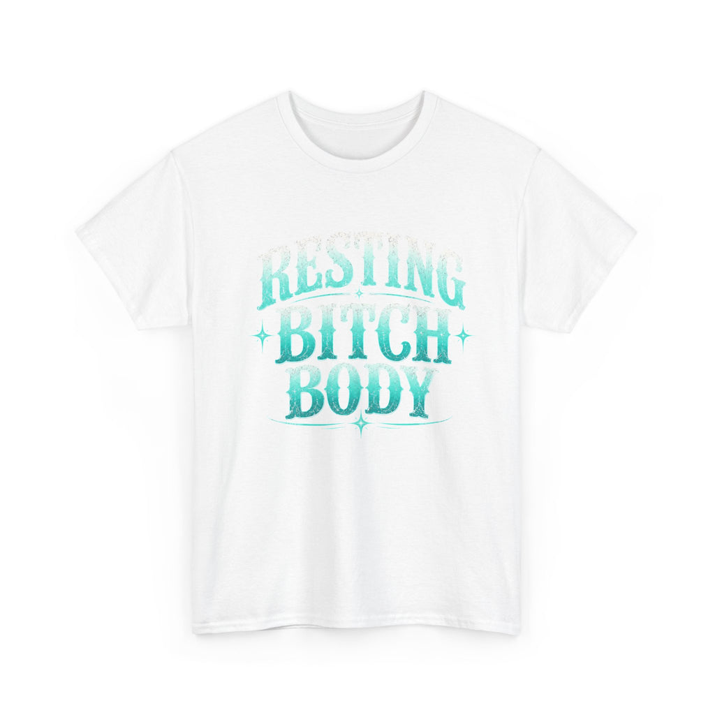 Resting Bitch Body Tee — Sassy Graphic White T‑Shirt
