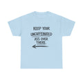 Graphic Tee — "Keep Your Uncaffeinated Ass Over There" Funny Coffee T‑Shirt