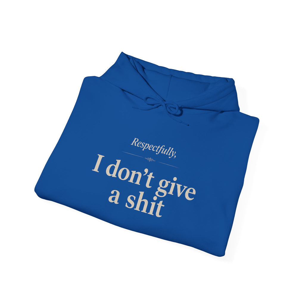 Hoodie: "Respectfully, I Don't Give a Shit" Graphic Oversized Pullover