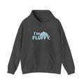 Fluffy Sloth Hoodie - "I'm Not Fat, I'm Fluffy" Cute Animal Graphic Sweatshirt