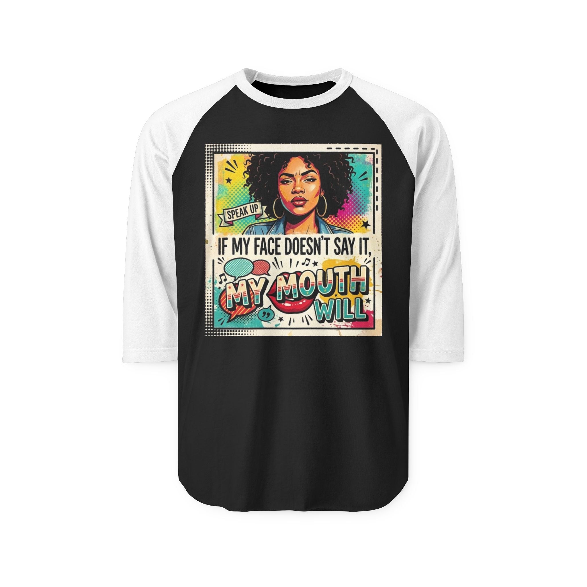 Raglan Shirt — "If My Face Doesn’t Say It, My Mouth Will" Graphic