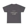 T‑Shirt — "Respectfully, I don't give a shit" Graphic Tee