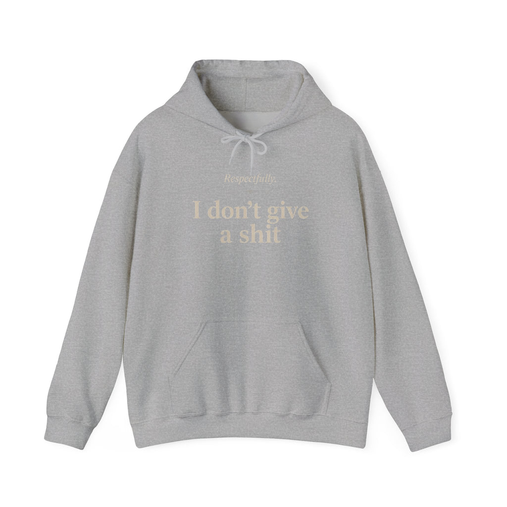 Hoodie: "Respectfully, I Don't Give a Shit" Graphic Oversized Pullover